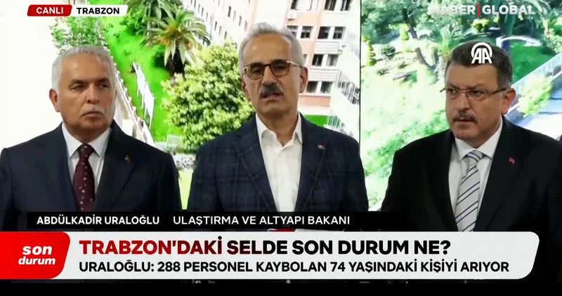 Bakan Uraloğlu, Trabzon daki sel felaketinin ardından son durumu açıkladı