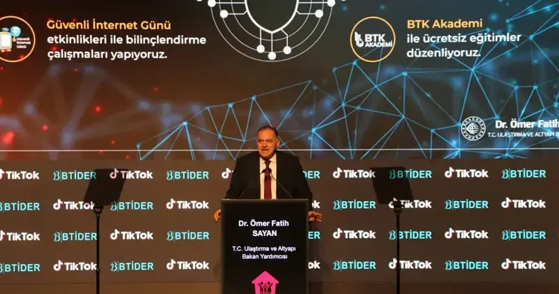 Bakan Yardımcısı Sayan: Dijital dünyanın daha güvenli bir yer olmasına katkı sağlıyoruz