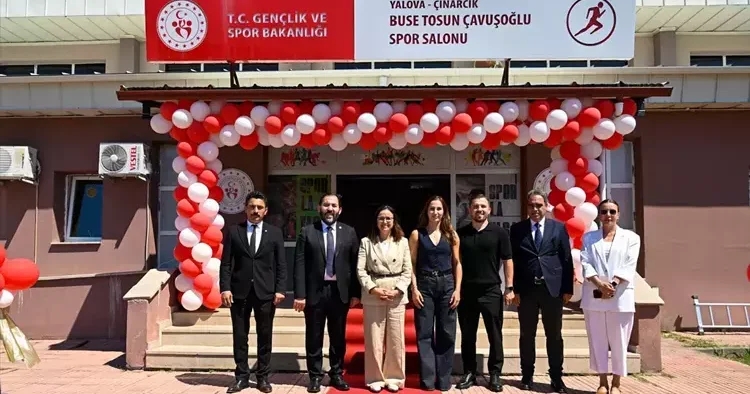 Buse Tosun Çavuşoğlu nun adı Çınarcık ta spor salonuna verildi!