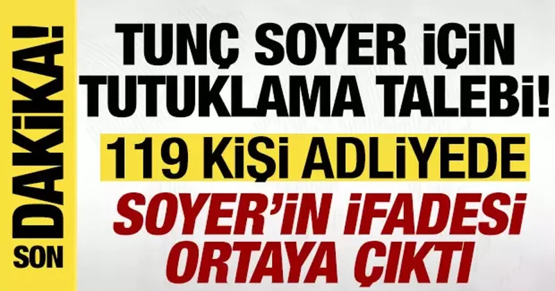 İzmir de yolsuzluk operasyonu: Tunç Soyer e tutuklama talebi! İfadesi ortaya çıktı