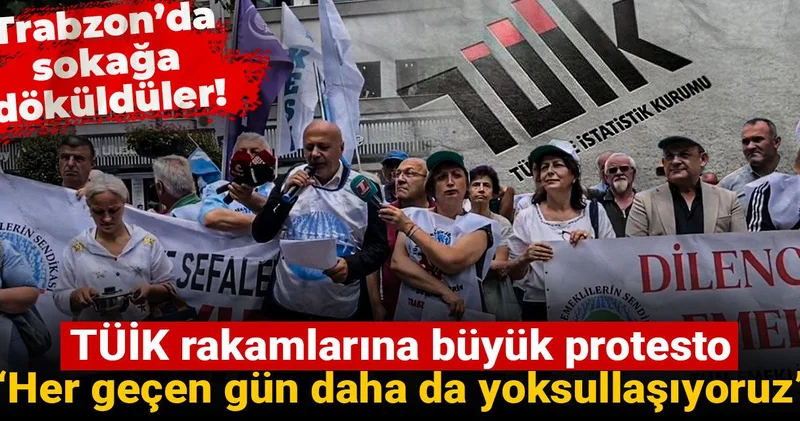 Trabzon’da sokağa döküldüler! TÜİK rakamlarına büyük protesto: Her geçen gün daha da yoksullaşıyoruz