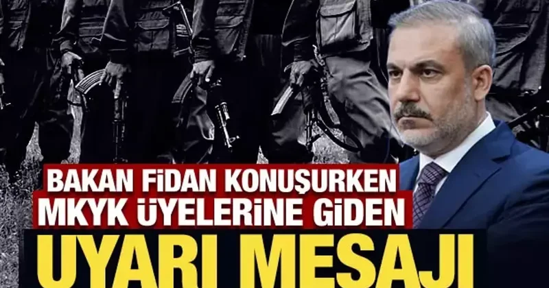 Bakan Fidan konuşurken MKYK üyelerine giden uyarı mesajı!