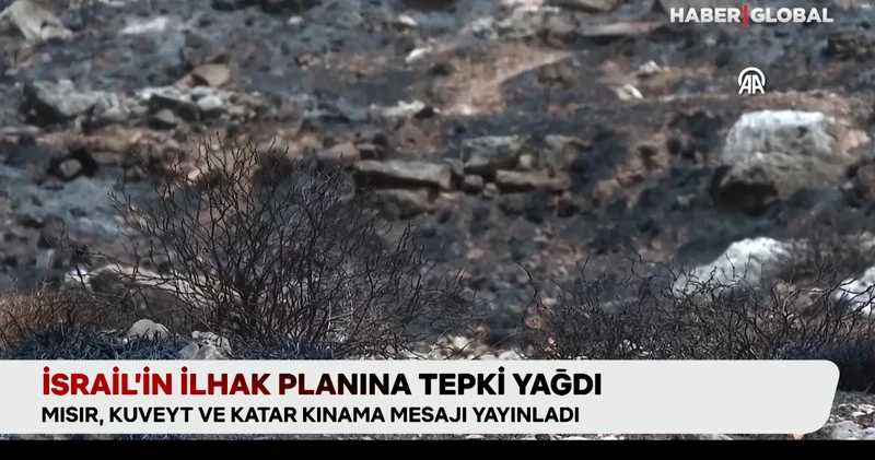 İsrail in ilhak planına tepki yağdı