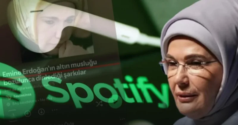 Sahte Emine Erdoğan Listesi Spotify ın başını yaktı Sözcü Gazetesi