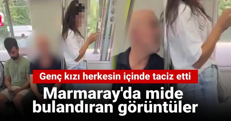 Marmaray da mide bulandıran görüntüler: Genç kızı herkesin içinde taciz etti