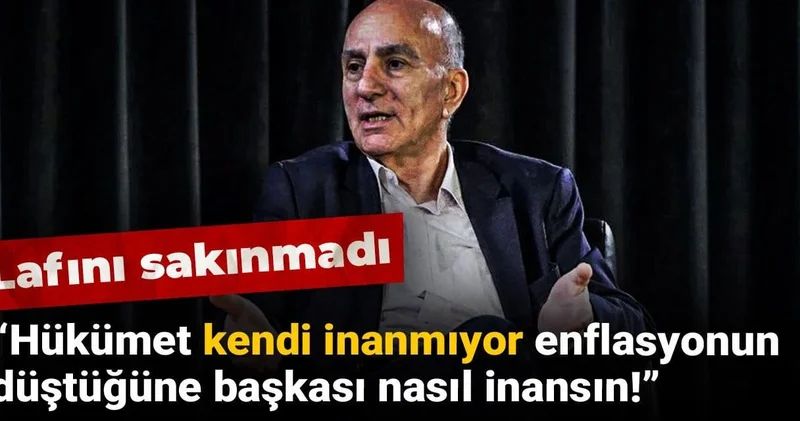 Lafını sakınmadı: Hükümet kendi inanmıyor enflasyonun düştüğüne başkası nasıl inansın!