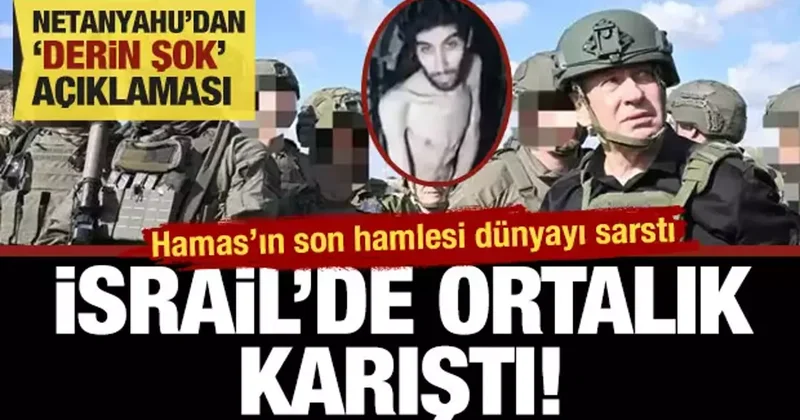 Hamas’ın son hamlesi dünyayı sarstı... İsrail’de ortalık karıştı! Netanyahu şokta