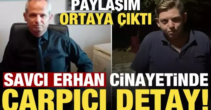 Türkiye nin konuştuğu cinayette dikkat çeken ilginç detay! Paylaşım ortaya çıktı...