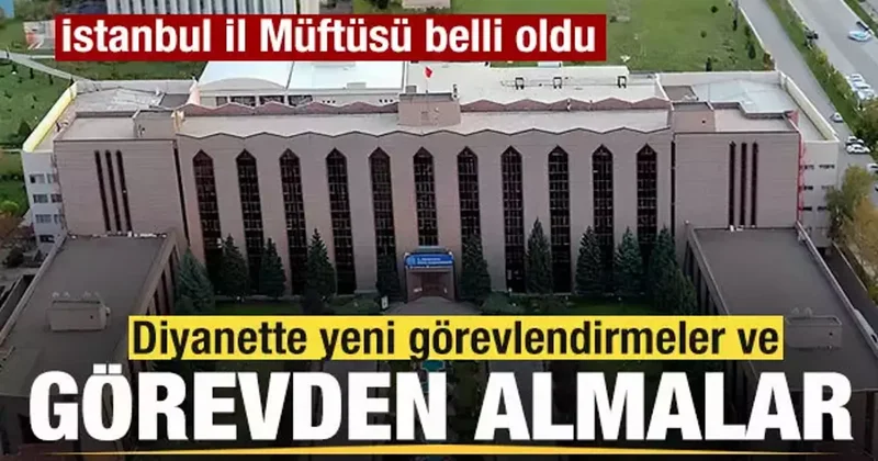 Diyanet İşleri BaşkanlığI nda atama ve görevden alma kararları