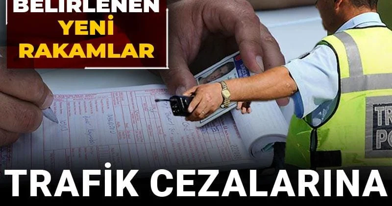 Trafik cezalarına dev zam yolda: İşte belirlenen yeni rakamlar