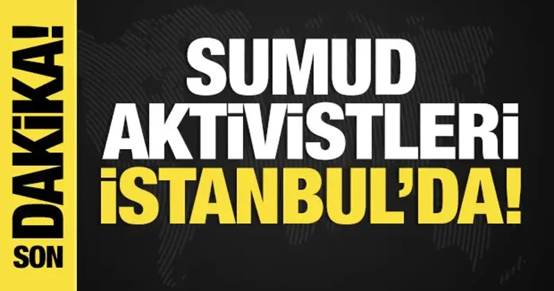 Dışişleri harekete geçti: Sumud Filosu’ndan ilk grup İstanbul a geldi