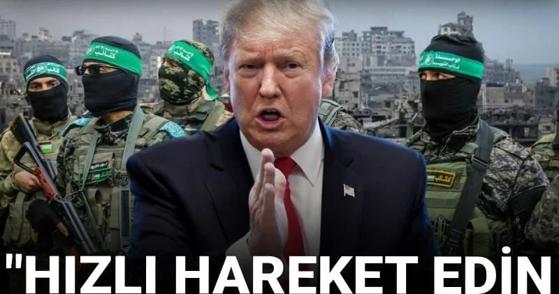 Trump’tan Hamas’a uyarı: Hızlı hareket edin tahammül etmeyeceğim