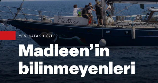 Gazze ye giden gemiye neden Madleen adı verildi? VİDEO İZLE