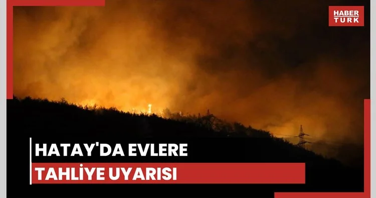 Hatay da evlere tahliye uyarısı