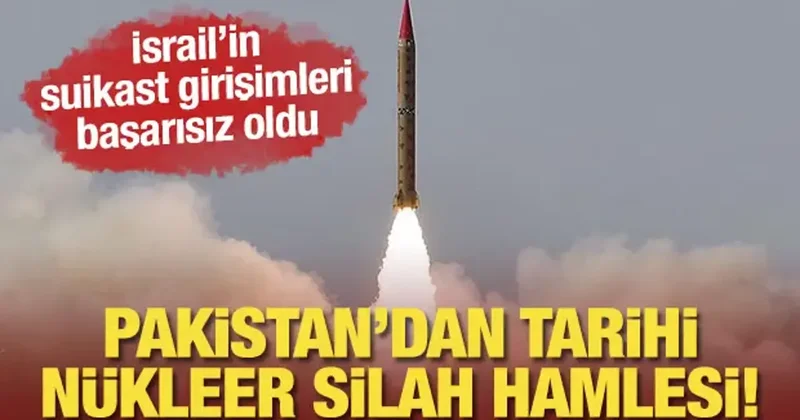 İsrail, Pakistan ı engellemeye çalıştı! Nükleer silahta tarihe geçen başarı