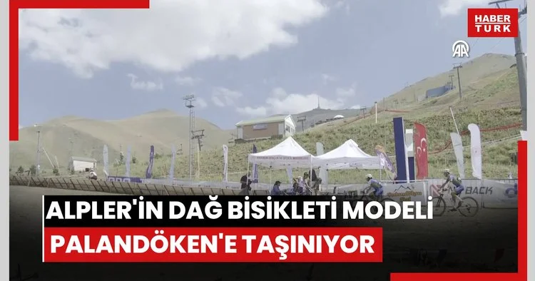 Alplerin dağ bisikleti modeli Palandökene taşınıyor