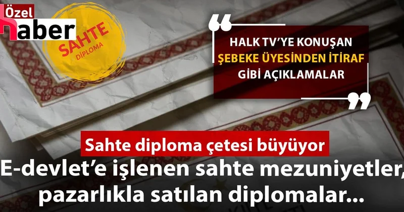 Sahte diploma çetesi büyüyor: E devlet’e işlenen sahte mezuniyetler, pazarlıkla satılan diplomalar