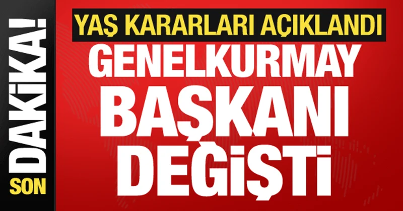 YAŞ toplantısı sona erdi: Genelkurmay Başkanı değişti