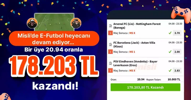 Misli’de E Futbol heyecanı devam ediyor… Bir üye 20.94 oranla 178.203 TL kazandı! İddaa Spor Haberleri