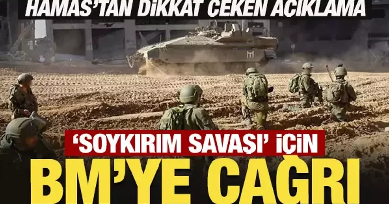 Hamas tan soykırım savaşı için BM ye çağrı!