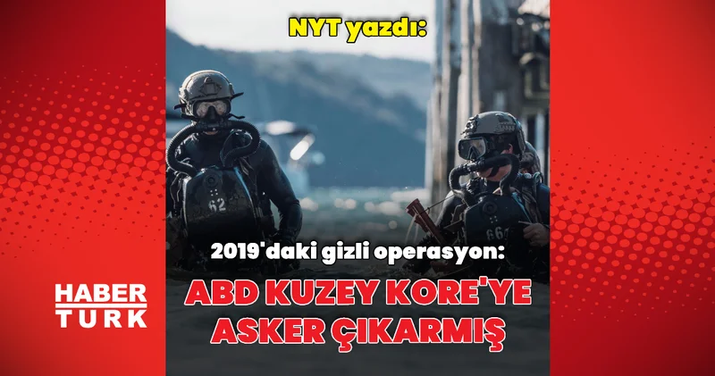 NYT: ABD 2019 da Kuzey Kore ye asker çıkardı Dış Haberler