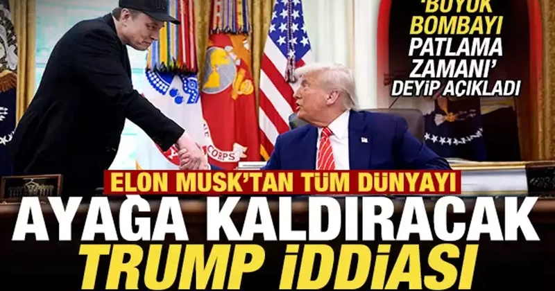 Elon Musk tan bomba duyuru! Trump la ilgili tüm dünyayı ayağa kaldıracak iddia