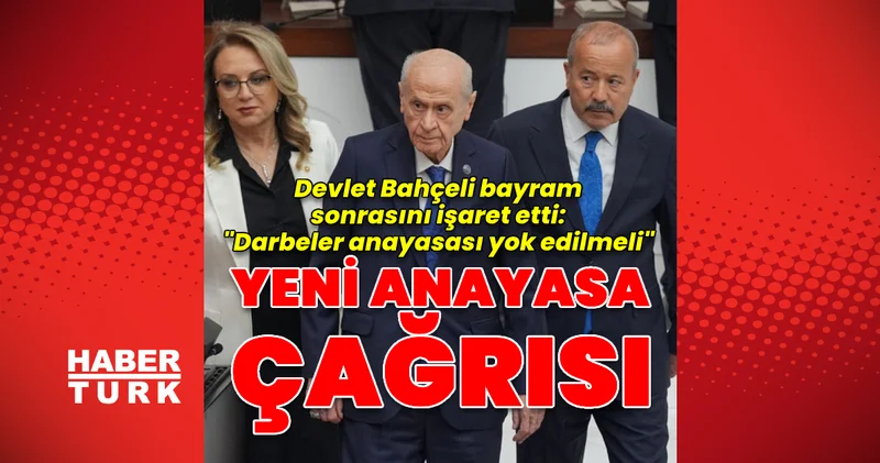 Son dakika: MHP lideri Bahçeli: Darbeler anayasası yok edilmeli Son dakika haberleri
