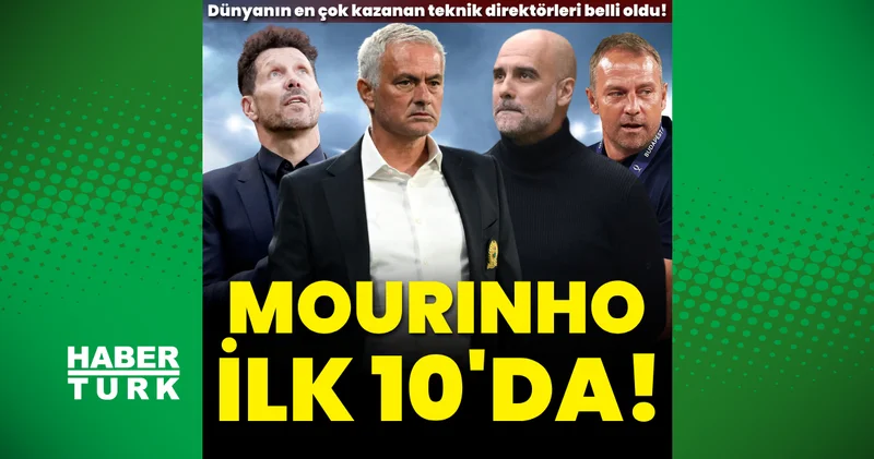 İşte dünyada en çok kazanan teknik direktörler! Mourinho da ilk 10 da Futbol Haberleri