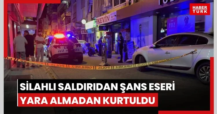 Silahlı saldırıdan şans eseri yara almadan kurtuldu