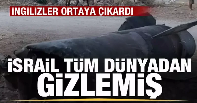 İsrail tüm dünyadan gizlemiş! İngilizler ortaya çıkardı!