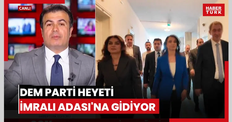 DEM Parti heyeti İmralı Adası na gidiyor
