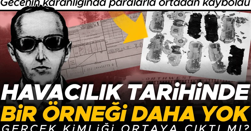 Havacılık tarihinde bir örneği daha yok: Gecenin karanlığında bir bohça dolusu parayla ortadan kayboldu! Gerçek kimliği ortaya çıktı mı?