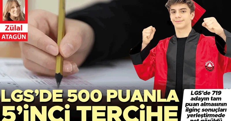 LGS’de 500 puanla 5’inci tercihe