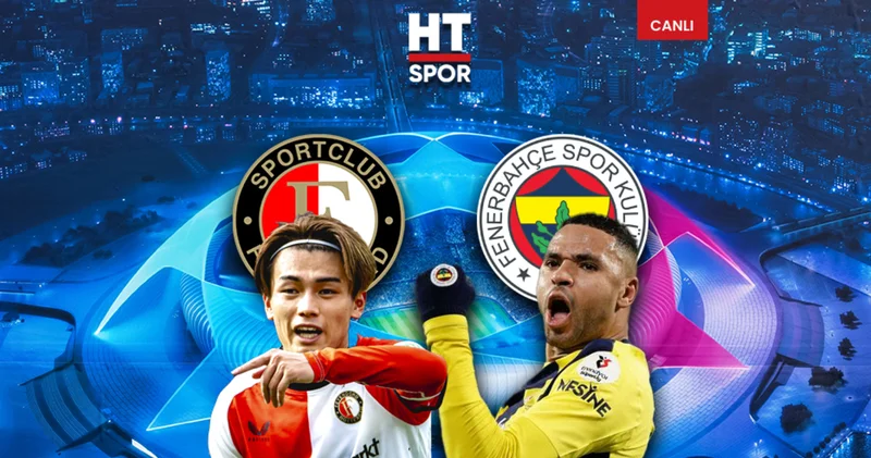 Feyenoord Fenerbahçe maçı CANLI YAYIN Futbol Haberleri