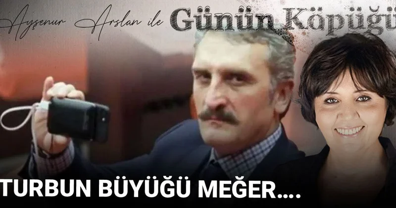 Turbun büyüğü meğer…