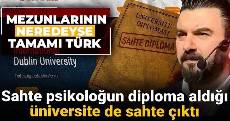 Sahte psikoloğun diploma aldığı üniversite de sahte çıktı: Mezunlarının neredeyse tamamı Türk
