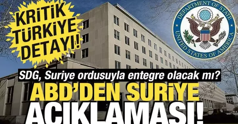 ABD den Suriye açıklaması! Kritik Türkiye detayı