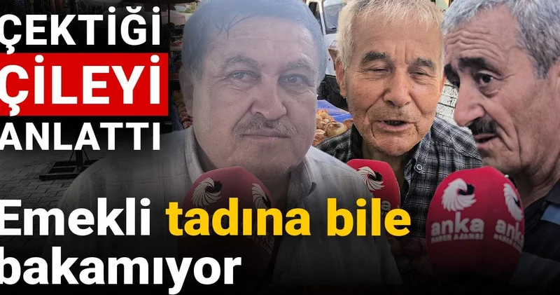 Emekli tadına bile bakamıyor: Çektiği çileyi anlattı