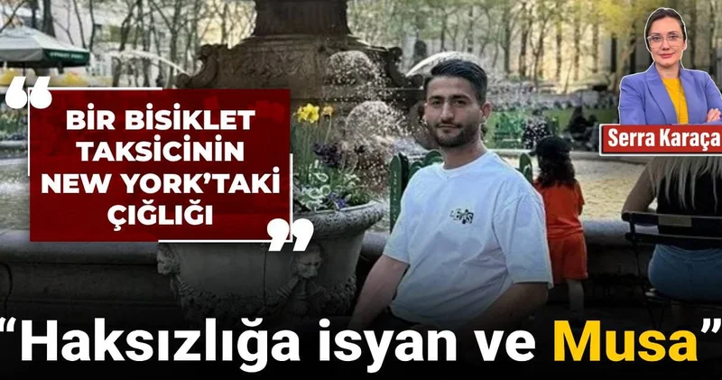 New York’da haksızlığa isyan ve Musa