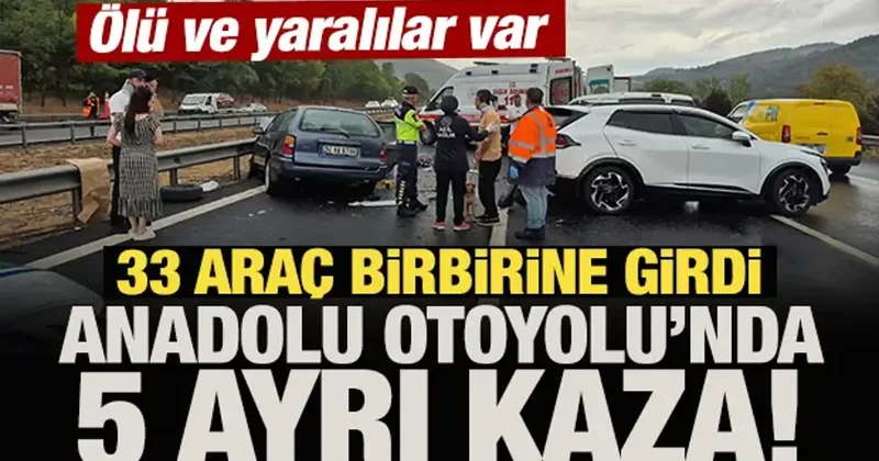 Otoyolda 5 ayrı kazada 33 araç birbirine girdi