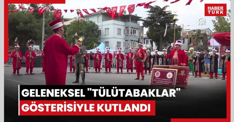 Balıkesir in kurtuluş yıl dönümü geleneksel Tülütabaklar gösterisiyle kutlandı