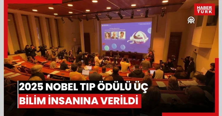 2025 Nobel Tıp Ödülü periferik bağışıklık toleransı keşfinden dolayı Brunkow, Ramsdell ve Sakaguchiye verildi
