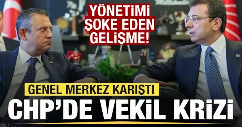 CHP’de vekil krizi! Genel merkez karıştı! Yönetim büyük bir şok yaşadı