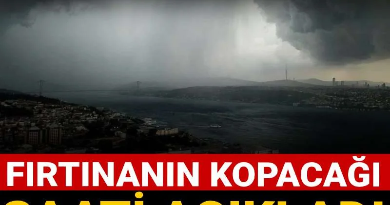 Bu sakinlik çok sürmeyecek! Meteoroloji fırtınanın kopacağı saati açıkladı