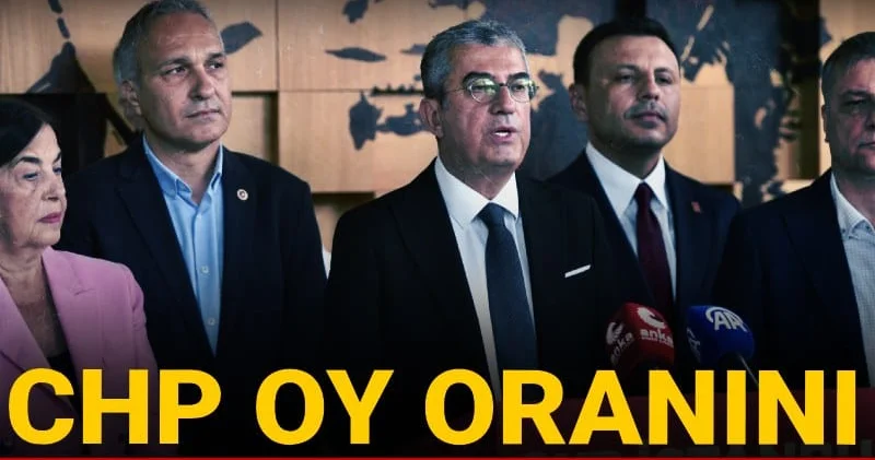 CHP oy oranını resmen duyurdu! Açıklama birinci ağızdan geldi