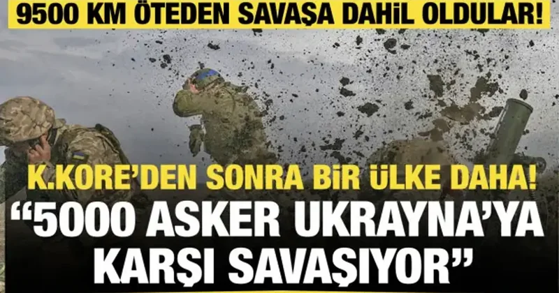 K.Kore den sonra bir ülke daha! Ukrayna ya karşı 5000 asker gönderiyor