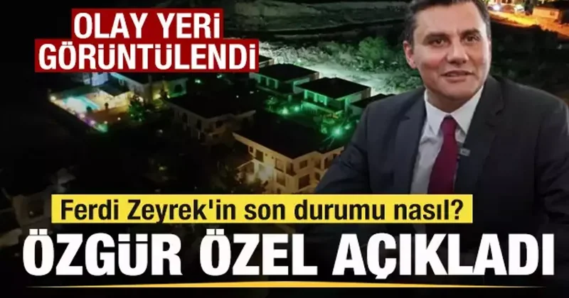 Ferdi Zeyrek in son durumu nasıl? Özgür Özel son bilgileri paylaştı Kaza yeri görüntülendi