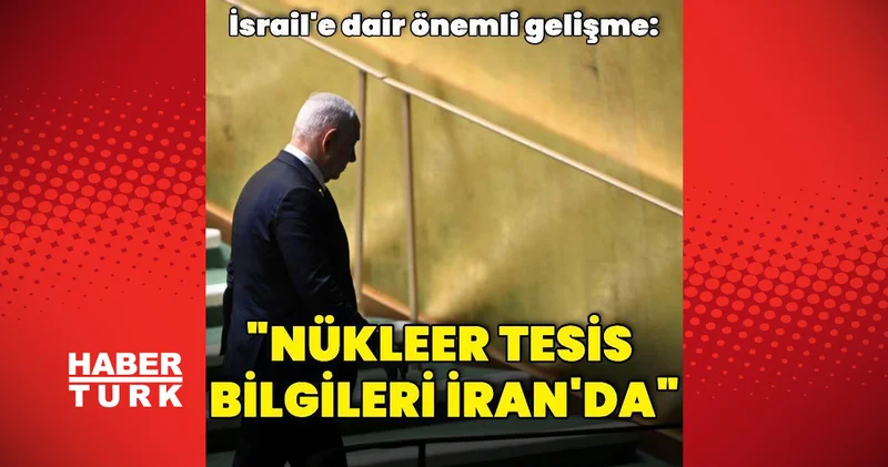 İsrail e ait nükleer tesis bilgileri İran da Dış Haberler