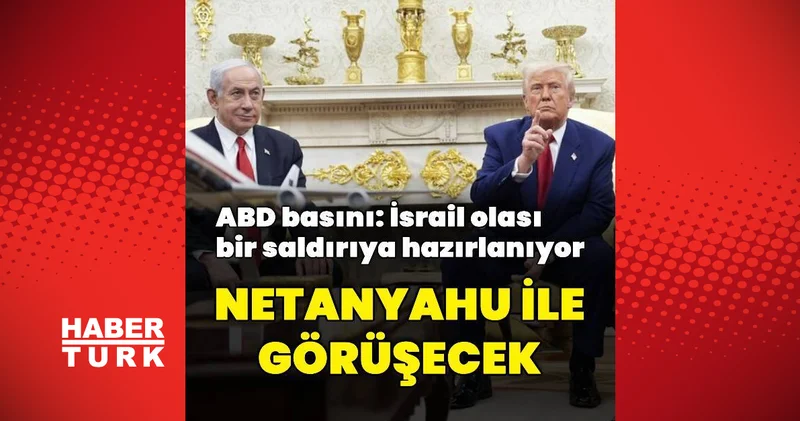 ABD basını: İsrail İran a karşı olası bir saldırıya hazırlanıyor Dış Haberler