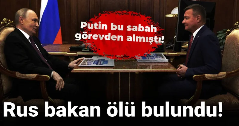 Rus bakan aracında ölü bulundu! Putin bu sabah görevden almıştı!